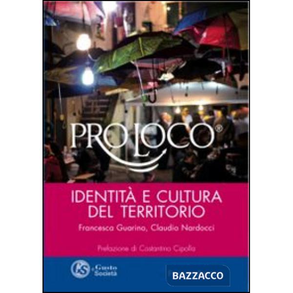 Pro loco. Identità e culture del territorio
