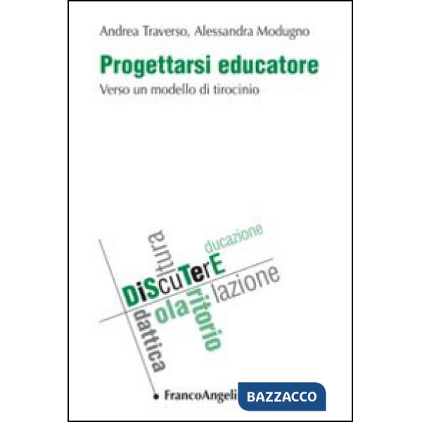 Progettarsi educatore. Verso un modello di tirocinio