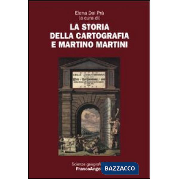 Storia della cartografia e Martino Martini (La)