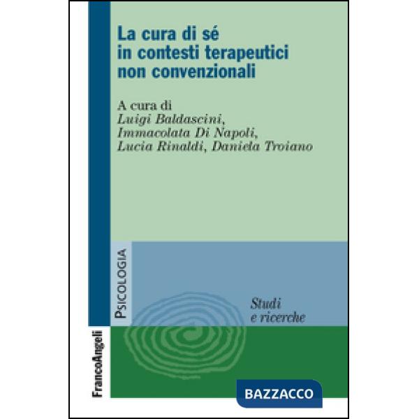 Cura di sé in contesti terapeutici non convenzionali (La)