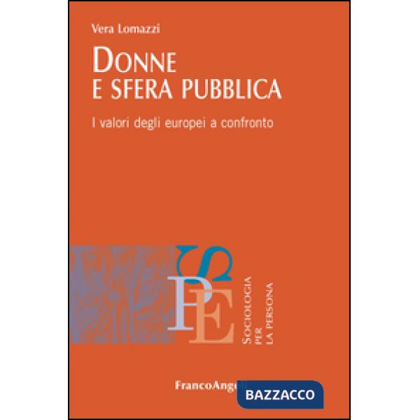 Donne e sfera pubblica. I valori degli europei a confronto