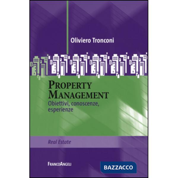 Property management. Obiettivi, conoscenze, esperienze
