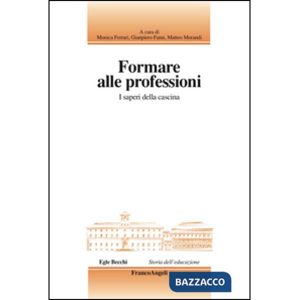 Formare alle professioni. I saperi della cascina