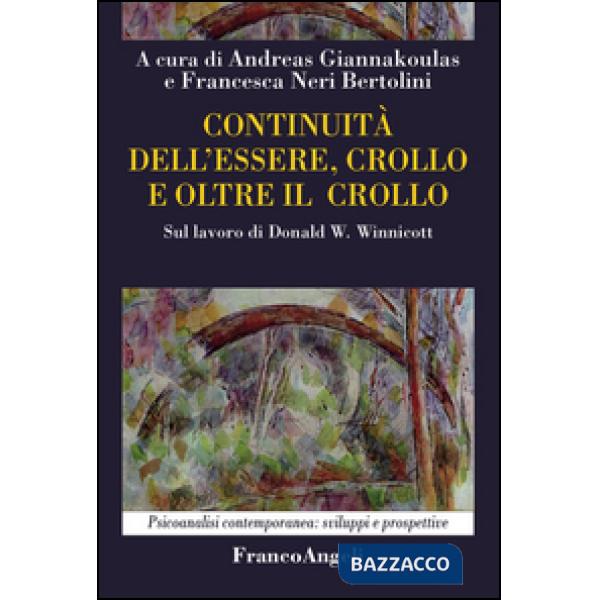 Continuità dell'essere, crollo e oltre il crollo. Sul lavoro di Donald W. Winnicott