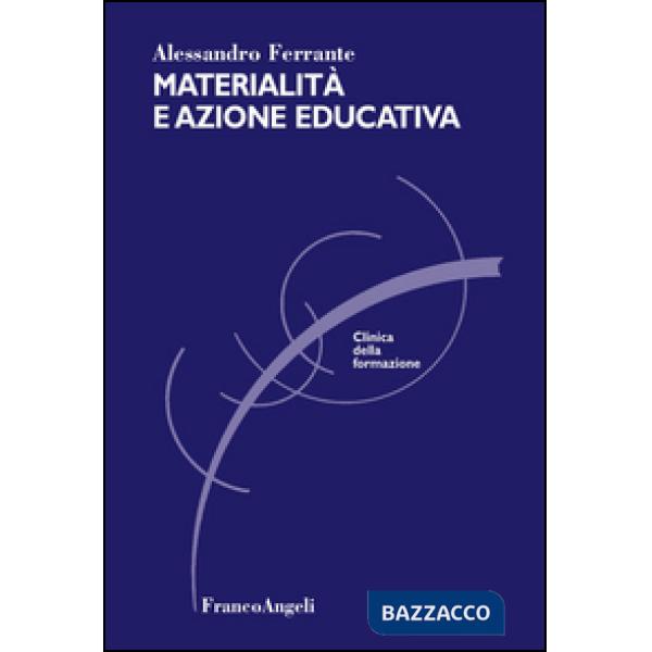 Materialità e azione educativa