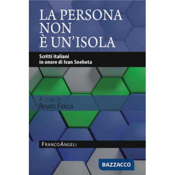 Persona non è un'isola. Scritti italiani in onore di Ivan Snehota (La)