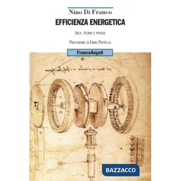 Efficienza energetica. Idea, teoria e prassi