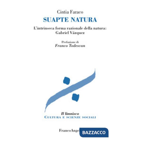 Suapte natura. L'intrinseca forma razionale della natura: Gabriel Vázquez