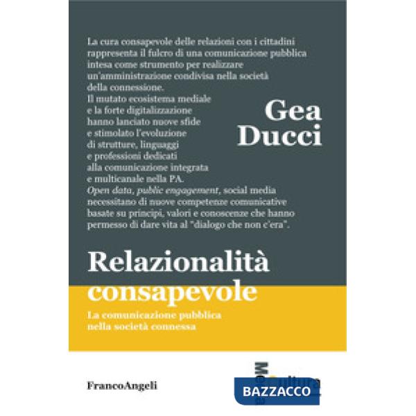 Relazionalità consapevole. La comunicazione pubblica nella società connessa