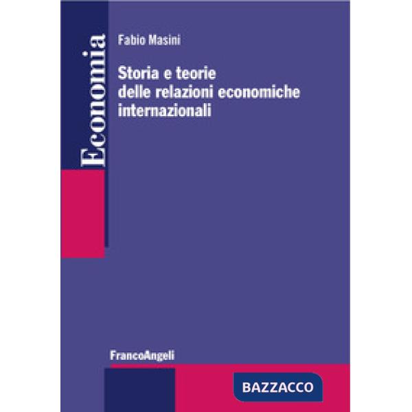 Storia e teorie delle relazioni economiche internazionali