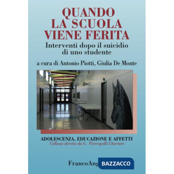 Quando la scuola viene ferita. Interventi dopo il suicidio di uno studente