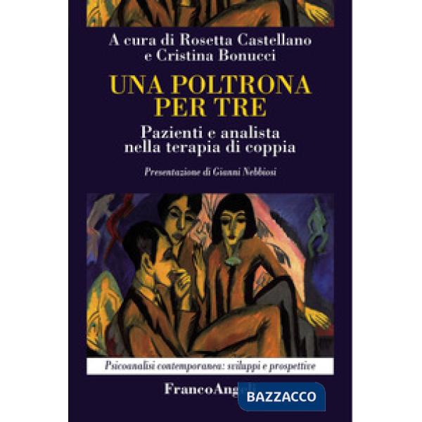 Poltrona per tre. Pazienti e analista nella terapia di coppia (Una)