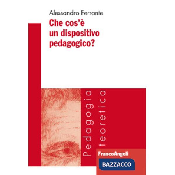 Che cos'è un dispositivo pedagogico?