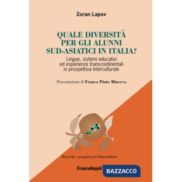 Quale diversità per gli alunni sud-asiatici in Italia? Lingue, sistemi educativi ed esperienze transcontinentali in prospettiva 