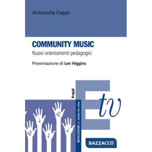 Community music. Nuovi orientamenti pedagogici