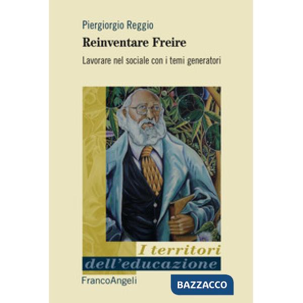 Reinventare Freire. Lavorare nel sociale con i temi generatori