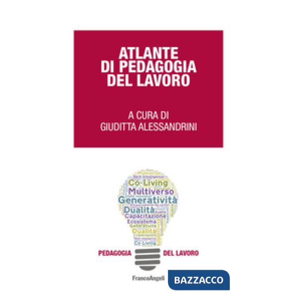 Atlante di pedagogia del lavoro. Ediz. bilingue
