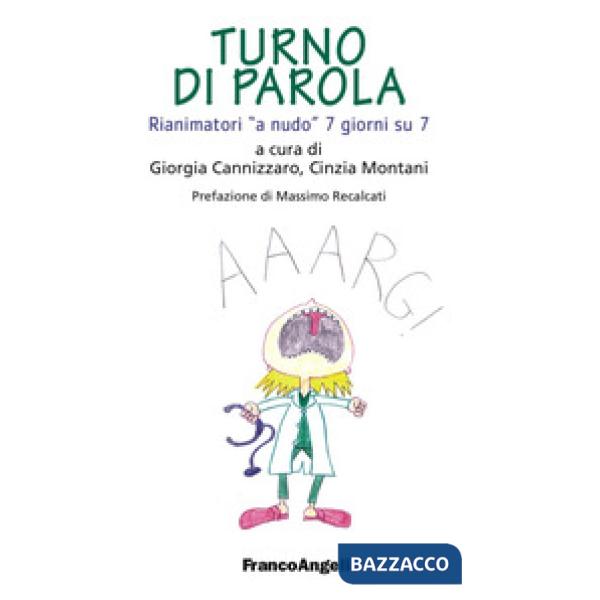 Turno di parola. Rianimatori «a nudo» 7 giorni su 7