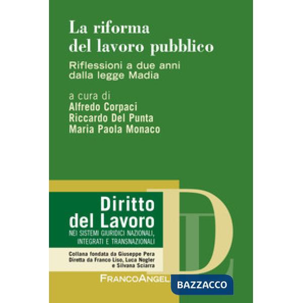 Riforma del lavoro pubblico. Riflessioni a due anni dalla legge Madia (La)