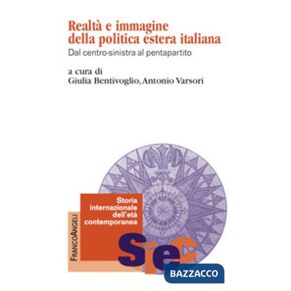 Realtà e immagine della politica estera italiana. Dal centro-sinistra al pentapartito