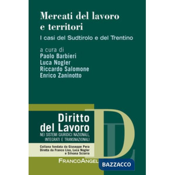 Mercati del lavoro e territori. I casi del Sudtirolo e del Trentino