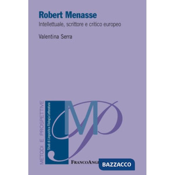 Robert Menasse. Intellettuale, scrittore e critico europeo