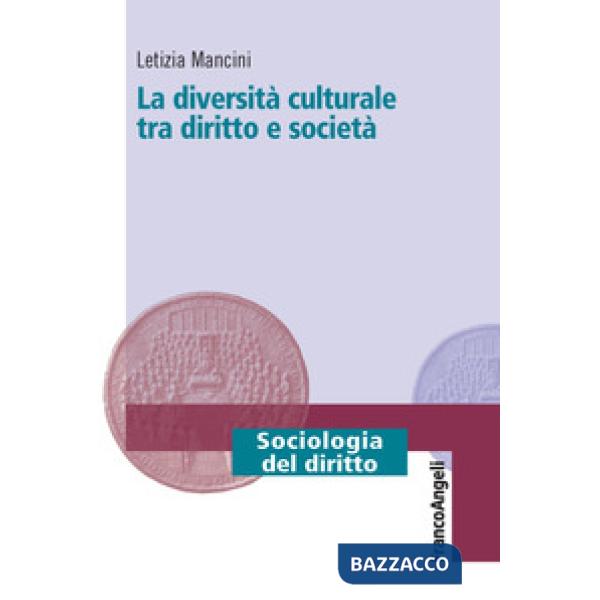 Diversità culturale tra diritto e società (La)