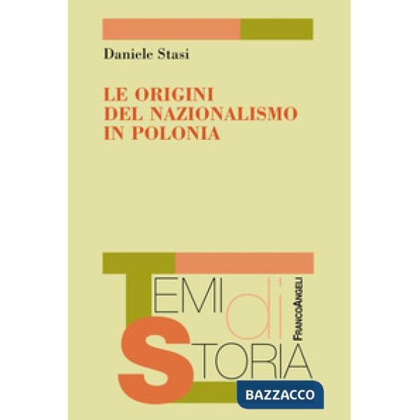 Origini del nazionalismo in Polonia (Le)