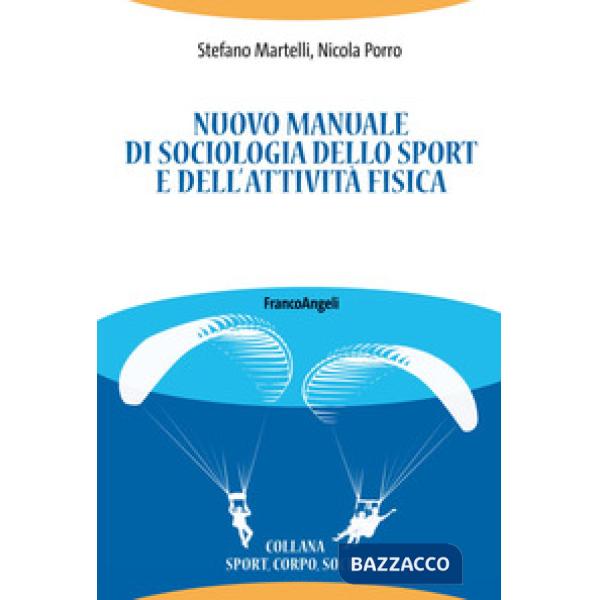 Nuovo manuale di sociologia dello sport e dell'attività fisica
