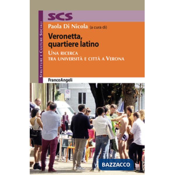 Veronetta, quartiere latino. Una ricerca tra università e città a Verona