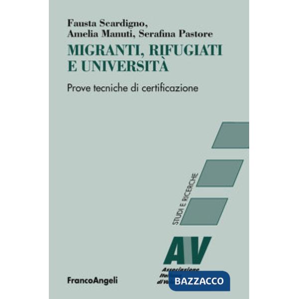 Migranti, rifugiati e università. Prove tecniche di certificazione