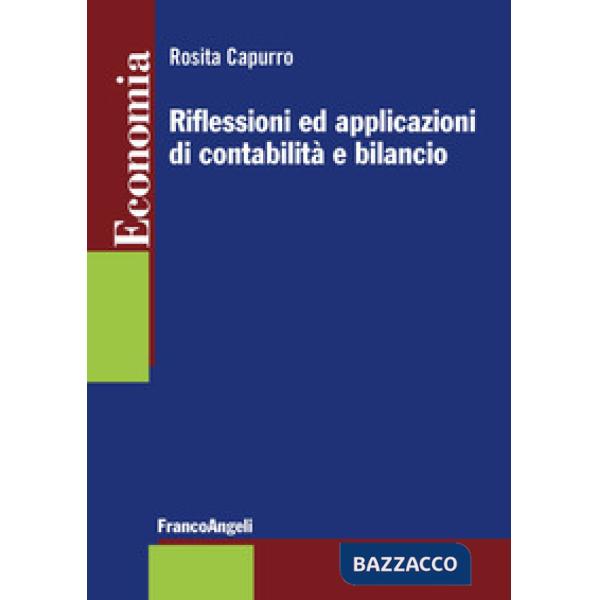 Riflessioni ed applicazioni di contabilità e bilancio