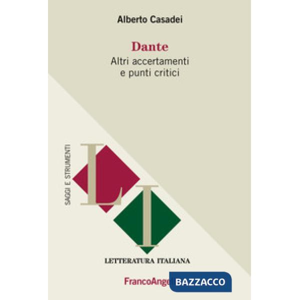 Dante. Altri accertamenti e punti critici