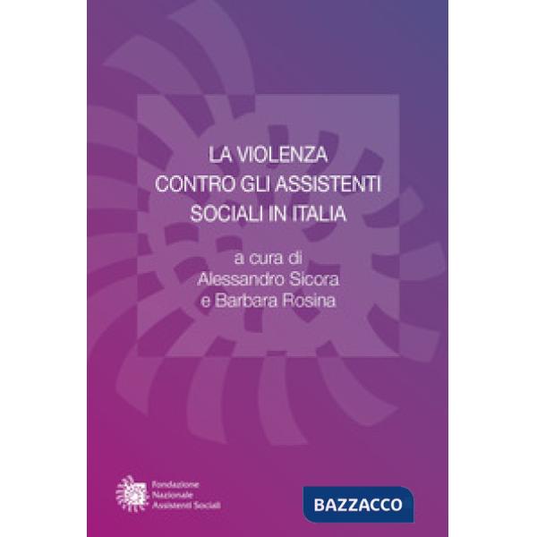 Violenza contro gli assistenti sociali in Italia (La)