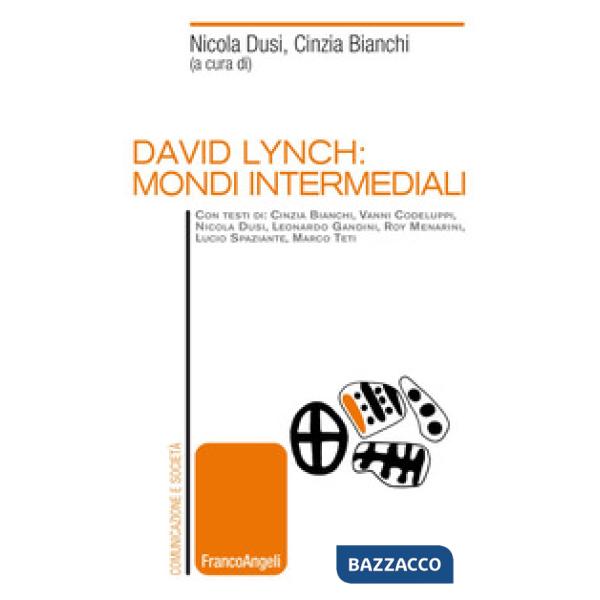 David Lynch: mondi intermediali