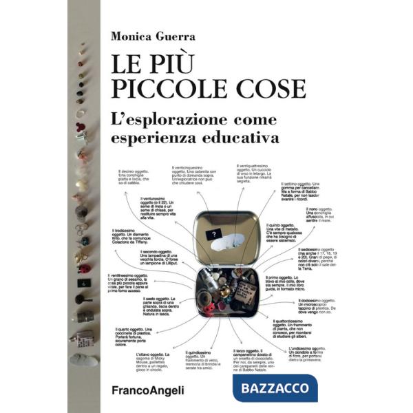Più piccole cose. L'esplorazione come esperienza educativa (Le)