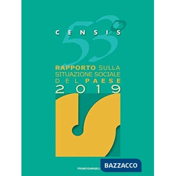 53º rapporto sulla situazione sociale del Paese 2019
