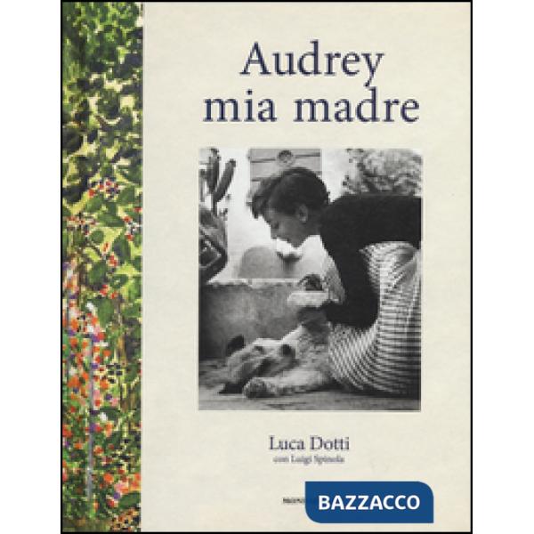 Audrey mia madre. Ediz. illustrata