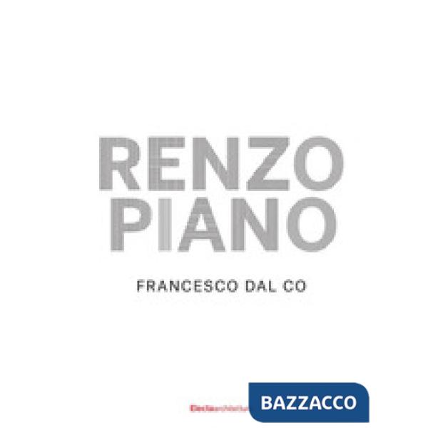 Renzo Piano. Ediz. illustrata