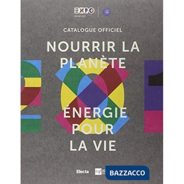 Nutrire il pianeta. Ediz. francese