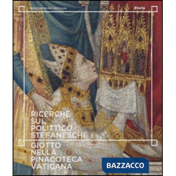 Ricerche sul polittico Stefaneschi