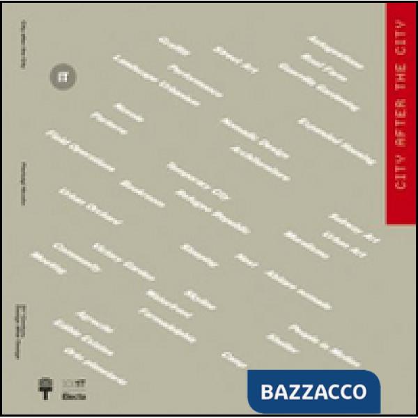 City after the city. Ediz. italiana