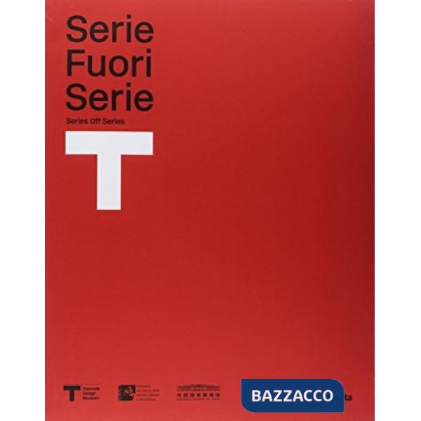 Triennale. Serie e fuori serie. Nuova ediz.
