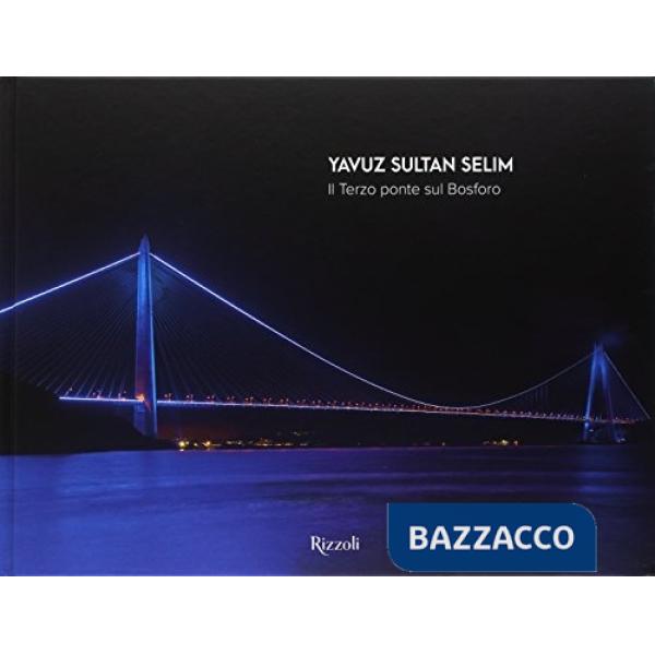 Yavuz Sultan Selim Bridge