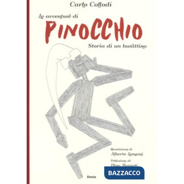 Avventure di Pinocchio. Storia di un burattino. Ediz. illustrata (Le)