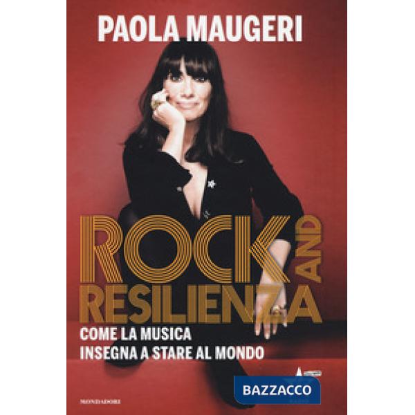 Rock and resilienza. Come la musica insegna a stare al mondo