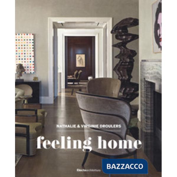 Feeling home. Ediz. a colori