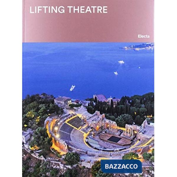 Lifting theatre. Ediz. illustrata