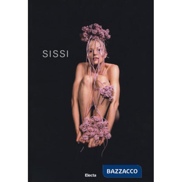 Sissi. Ediz. italiana e inglese