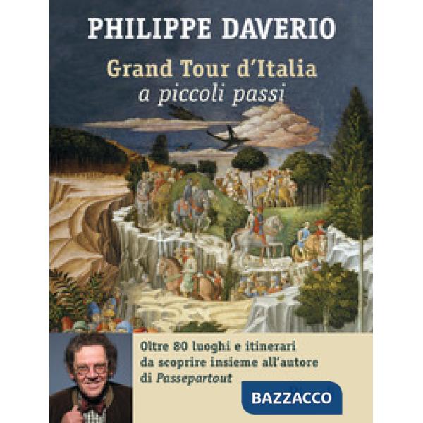 Grand tour d'Italia a piccoli passi